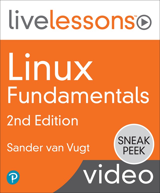 Linux Fundamentals LiveLessons, 2nd Edition