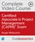 Certified Associate in Project Management (CAPM)® Exam Complete Video Course