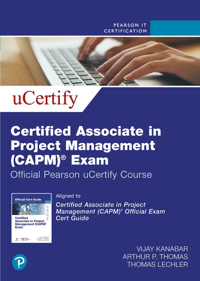 Certified Associate in Project Management (CAPM)® Exam Official Pearson uCertify Course Access Code Card