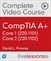 CompTIA A+ Core 1 (220-1101) and Core 2 (220-1102) Video Collection