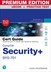 CompTIA Security+ SY0-701 Cert Guide Premium Edition and Practice Test