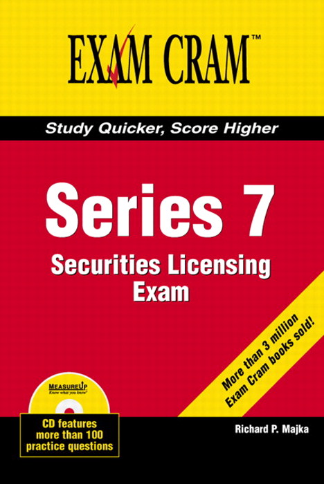 Series 7 Securities Licensing Exam Review Exam Cram