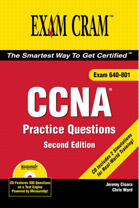 CCNA Practice Questions Exam Cram 2, 2nd Edition