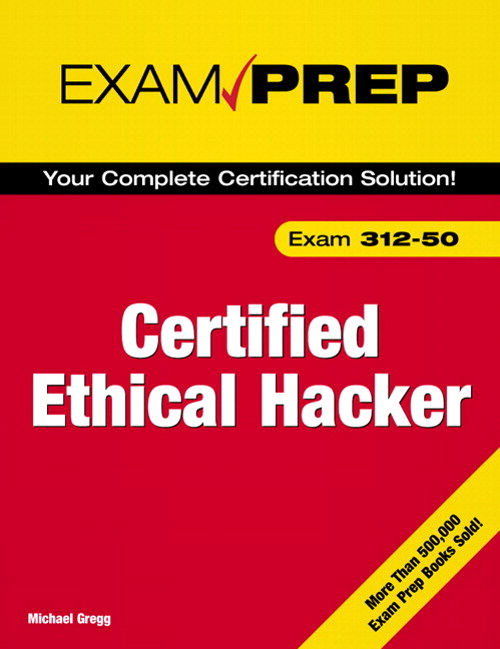 Certified Ethical Hacker Exam Prep