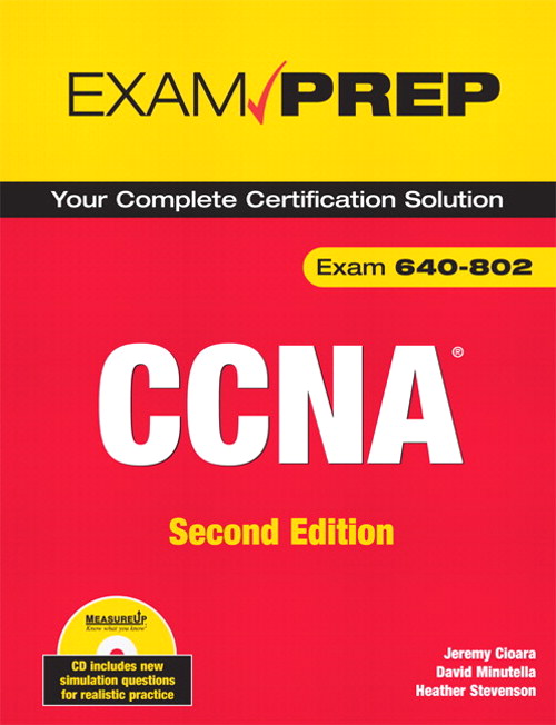 CCNA Exam Prep (Exam 640-802), 2nd Edition