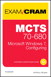 MCTS 70-680 Exam Cram: Microsoft Windows 7, Configuring