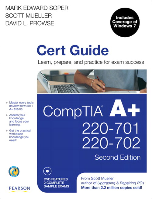 CompTIA A+ Cert Guide (220-701 and 220-702), 2nd Edition