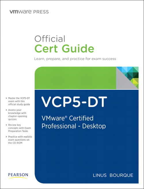 VCP5-DT Official Cert Guide (with DVD): VMware Certified Professional 5 - Desktop