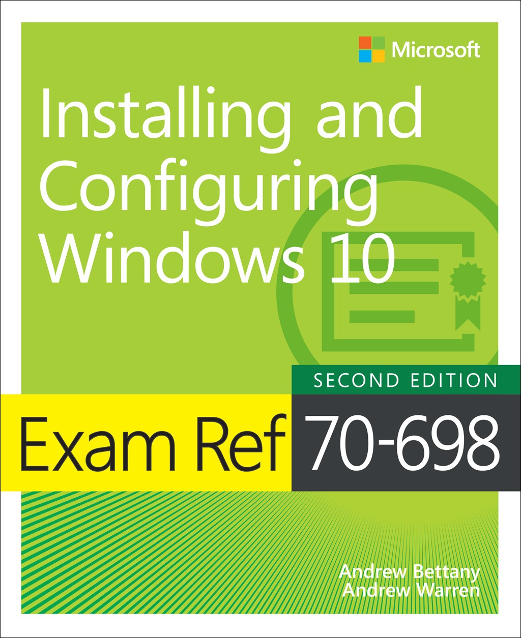 Exam Ref 70-698 Installing and Configuring Windows 10, 2nd Edition