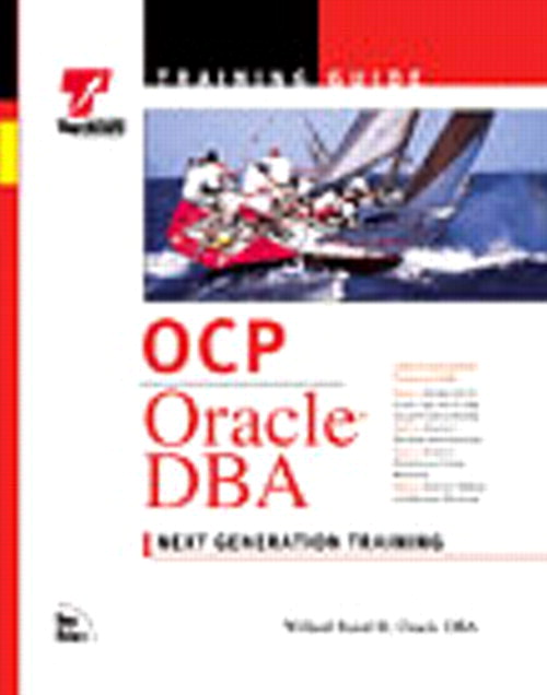 OCP Training Guide: Oracle DBA