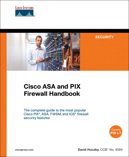 Cisco ASA and PIX Firewall Handbook