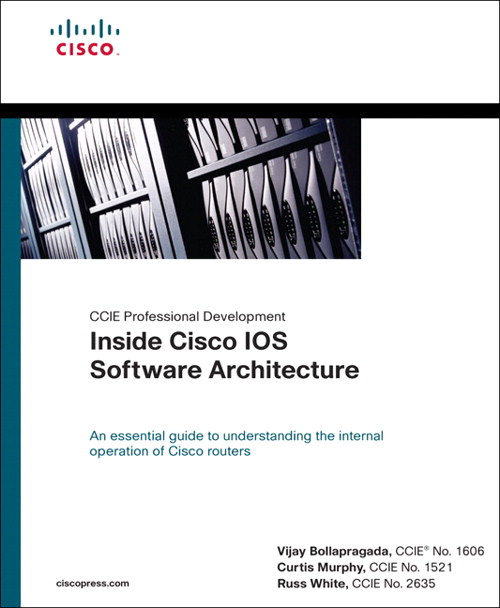 Inside Cisco IOS Software Architecture (CCIE Professional Development Series)