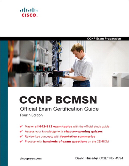 CCNP BCMSN Official Exam Certification Guide, 4th Edition