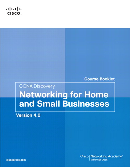 CCNA Discovery Course Booklet: Networking for Home and Small Businesses, Version 4.0