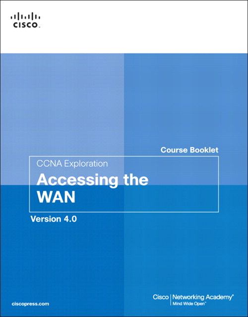 Course Booklet for CCNA Exploration Accessing the WAN, Version 4.01