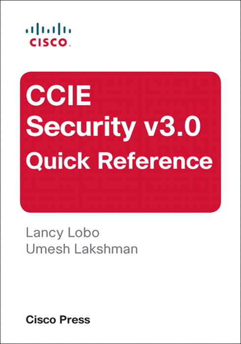 CCIE Security v3.0 Quick Reference, 2nd Edition