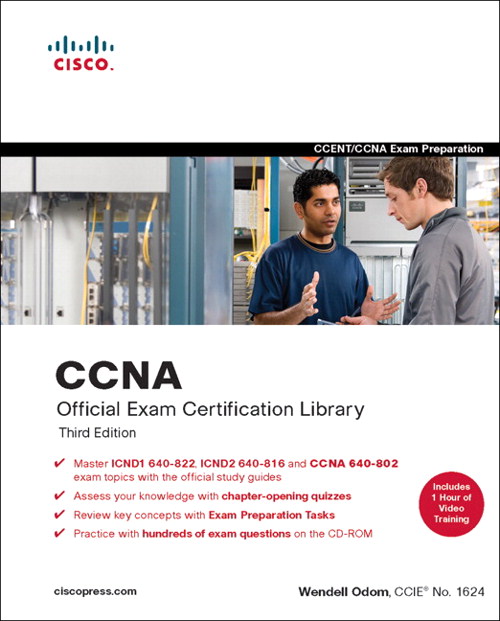 CCNA Official Exam Certification Library (CCNA Exam 640-802), 2nd Edition