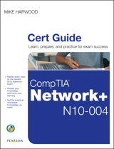 CompTIA Network+ Cert Guide Premium Edition