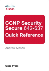 CCNP Security Secure 642-637 Quick Reference