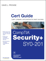 CompTIA Security+ SY0-201 Cert Guide