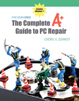 Complete A+ Guide to PC Repair Fifth Edition Update, The, 5th Edition