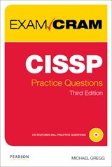 CISSP Practice Questions Exam Cram, 3rd Edition