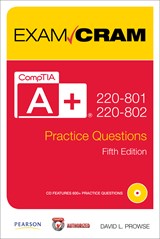 CompTIA A+ 220-801 and 220-802 Practice Questions Exam Cram, 5th Edition