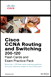 CCNA Routing and Switching 200-120 Flash Cards and Exam Practice Pack