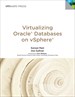 Virtualizing Oracle Databases on vSphere