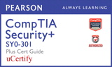 CompTIA Security+ SY0-301 Pearson uCertify Course and Cert Guide Bundle