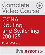 CCNA Routing and Switching 200-125 Complete Video Course with Practice Tests