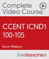 CCENT ICND1 100-105 Complete Video Course with Practice Test