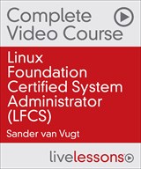 Linux Foundation Certified System Administrator (LFCS) Complete Video Course