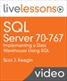 SQL Server 70-767: Implementing a Data Warehouse Using SQL LiveLessons (Video Training)