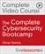 The Complete Cybersecurity Bootcamp: Threat Defense, Ethical Hacking, and Incident Handling