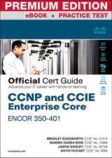 CCNP and CCIE Enterprise Core ENCOR 350-401 Official Cert Guide Premium Edition eBook and Practice Test