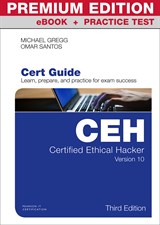 Certified Ethical Hacker (CEH) Version 10 Cert Guide Premium Edition and Practice Tests, 3rd Edition