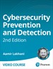 Cybersecurity Prevention and Detection 2nd Edition (Video Collection)