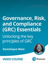 Governance, Risk, and Compliance (GRC) Essentials (Video Course)