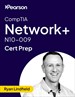 CompTIA Network+ N10-009 - Pearson Cert Prep (Video)