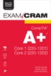 CompTIA A+ Core 1 (220-1201) and Core 2 (220-1202) Exam Cram Premium Edition and Practice Test