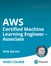 AWS Certified Machine Learning Engineer - Associate (Video Course)