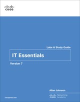 IT Essentials Labs and Study Guide Version 7