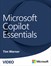 Microsoft Copilot Essentials (Video)