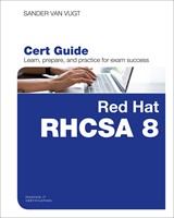 Red Hat RHCSA 8 Cert Guide: EX200