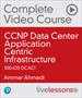 CCNP Data Center 300-620 DCACI Complete Video Course