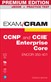 CCNP and CCIE Enterprise Core ENCOR 350-401 Exam Cram Premium Edition and Practice Test