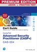 CompTIA Advanced Security Practitioner (CASP+) CAS-004 Cert Guide Premium Edition and Practice Test