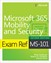 Exam Ref MS-101 Microsoft 365 Mobility and Security, 2nd Edition