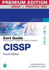 CISSP Cert Guide Premium Edition and Practice Test, 4th Edition